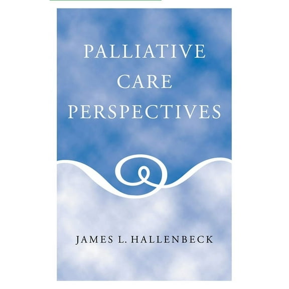 Palliative Care Perspectives, (Paperback)