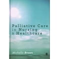 thumbnail image 1 of Palliative Care in Nursing and Healthcare (Hardcover), 1 of 1
