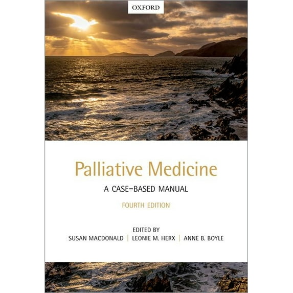 Palliative Medicine: A Case-Based Manual, (Paperback)