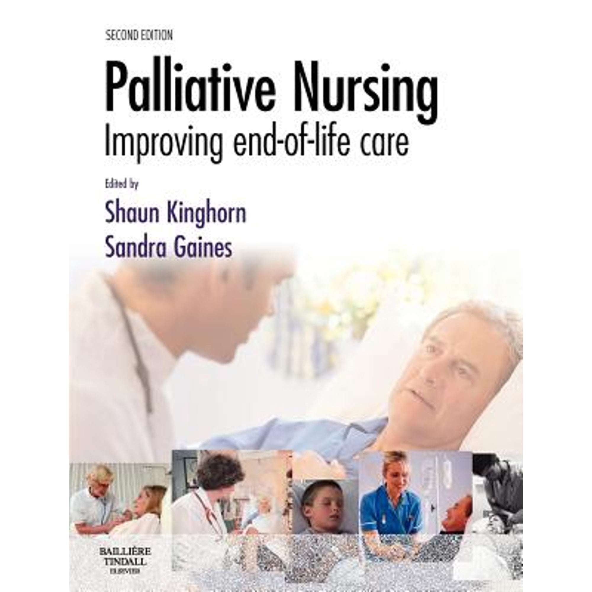 Palliative Nursing: Improving End of Life Care (Paperback) by Shaun ...