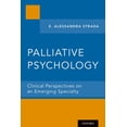 thumbnail image 1 of Palliative Psychology: Clinical Perspectives on an Emerging Specialty, (Paperback), 1 of 1