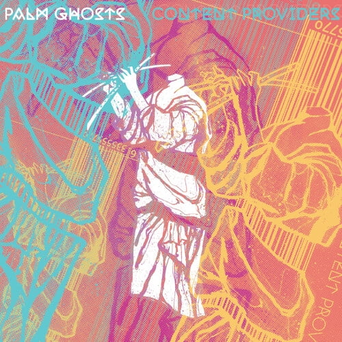 Palm Ghosts - Content Providers - Music & Performance - Vinyl
