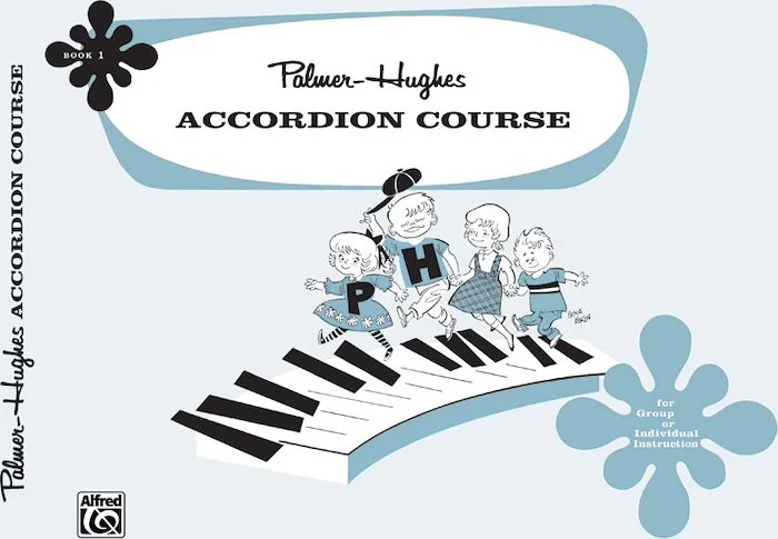 Palmer Hughes Accordion Course Book 1 For Group Or Individual Instruction