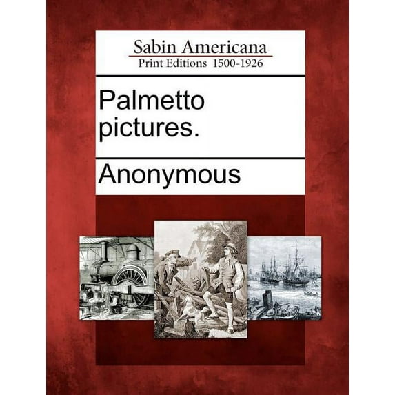 Palmetto Pictures. (Paperback)