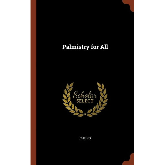 Palmistry for All Hardcover 1375003135 9781375003131 Cheiro