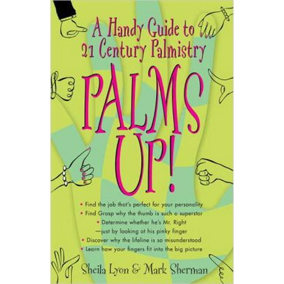 Pre-Owned Palms Up! : 7a Handy Guide to 21st Century Palmistry (Paperback)