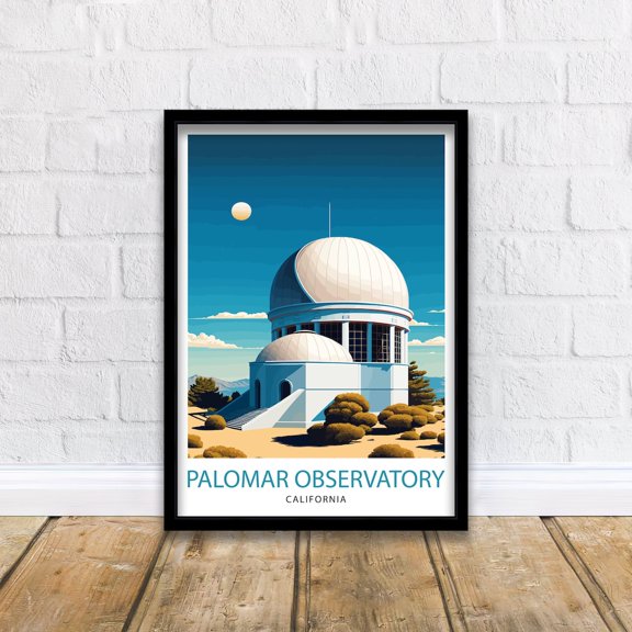 Palomar Observatory Travel Print| Palomar Observatory Wall Art Palomar Observatory Poster Palomar Mountain California Illustration Palomar, Poster Only
