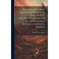 thumbnail image 1 of Palynology and Geophotometry of the Middle Cretaceous Rocks in Ellsworth and Russell Counties, Kansas, (Hardcover), 1 of 1