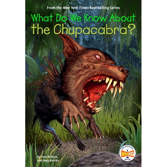 Pre-Owned What Do We Know About the Chupacabra? (Paperback) 0593520831 9780593520833