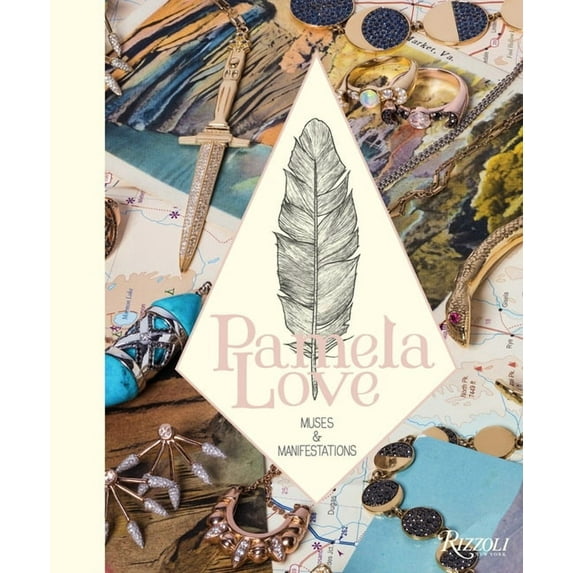 Pamela Love: Muses and Manifestations (Hardcover)