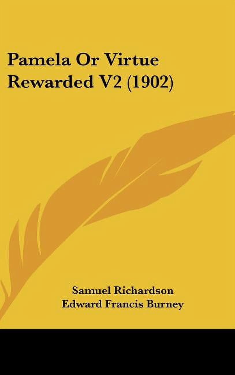 Pamela Or Virtue Rewarded V2 (1902), (Hardcover)