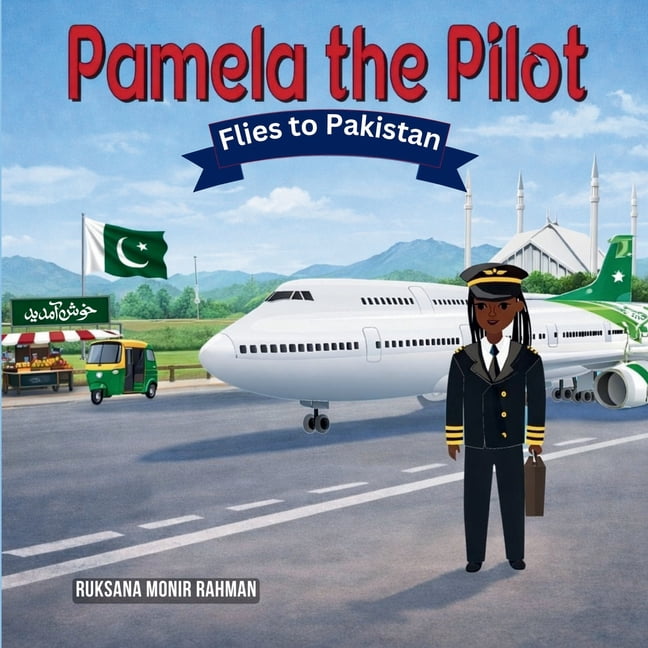Pamela The Pilot Flies To Pakistan, (Paperback)