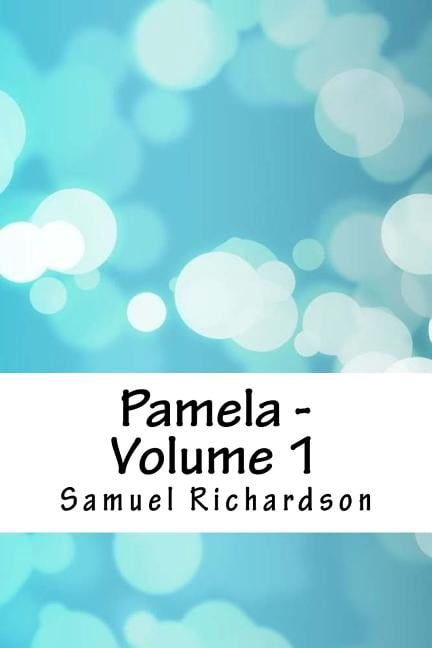 Pamela - Volume 1 (Paperback)