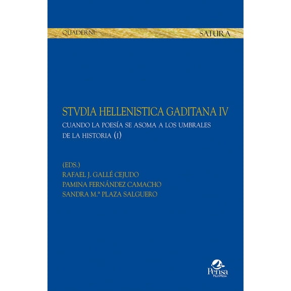 Pamina. Fernndez Camacho,R Stvdia hellenistica gaditana. Cuando la poesa s (Paperback)