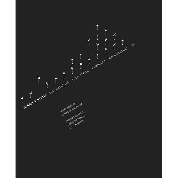 Pamphlet Architecture 33 : Islands and Atolls (Paperback)