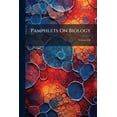 thumbnail image 1 of Pamphlets On Biology : Kofoid Collection; Volume 648 (Paperback), 1 of 1