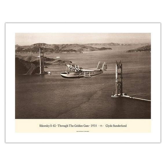 The Pan American Clipper (Sikorsky S-42) - Through The Golden Gate Bridge - April 1935 - Vintage Aviation Poster by Clyde Sunderland - Bamboo Fine Art 290gsm Paper (Unframed) 17x22in