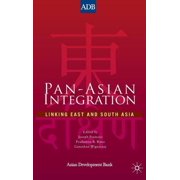 Pan-Asian Integration Linking East and South Asia, Hardcover