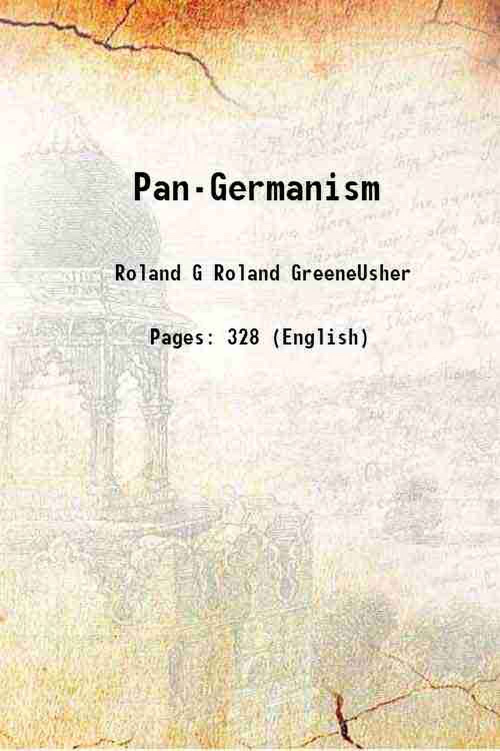 PanGermanism 1913 [Hardcover]