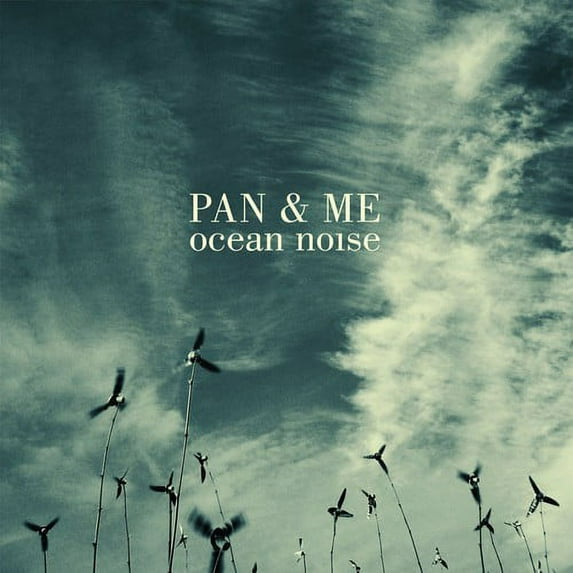 Pan & Me - Ocean Noise - Rock - CD