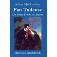 thumbnail image 1 of Pan Tadeusz oder Die letzte Fehde in Litauen (Großdruck) (Hardcover), 1 of 1