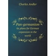 thumbnail image 1 of Pan-germanism its plans for German expansion in the world (Paperback), 1 of 1