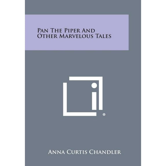 Pan the Piper and Other Marvelous Tales (Paperback)