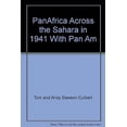 thumbnail image 1 of Pre-Owned PanAfrica Across the Sahara in 1941 With Pan Am (Other) 9780888962126, 1 of 1