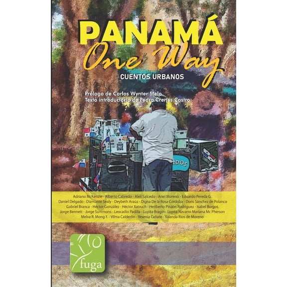 Panam One Way : Cuentos urbanos (Paperback)