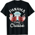thumbnail image 1 of Panama Canal Cruise Men, Women, Boys and Girls Cruising T-Shirt, 1 of 4