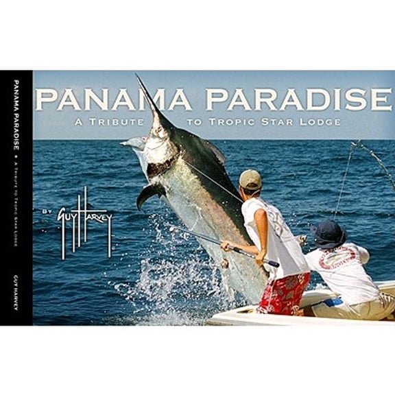 Pre-Owned Panama Paradise: A Tribute to Tropic Star (Hardcover) 1564162109 9781564162106