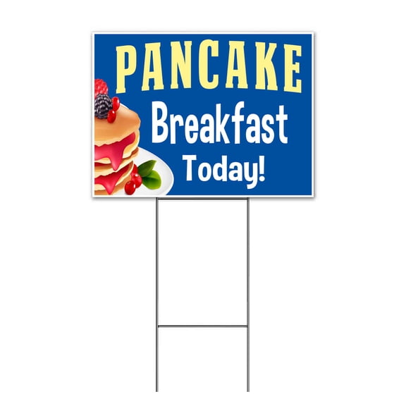 Pancake Breakfast Today (18" x 24") Yard Sign, Includes Metal Step Stake