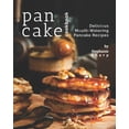 thumbnail image 1 of Pancake Cookbook : Delicious Mouth-Watering Pancake Recipes (Paperback), 1 of 1