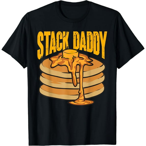 Pancake Maker Stack Daddy Breakfast Pancake T-Shirt
