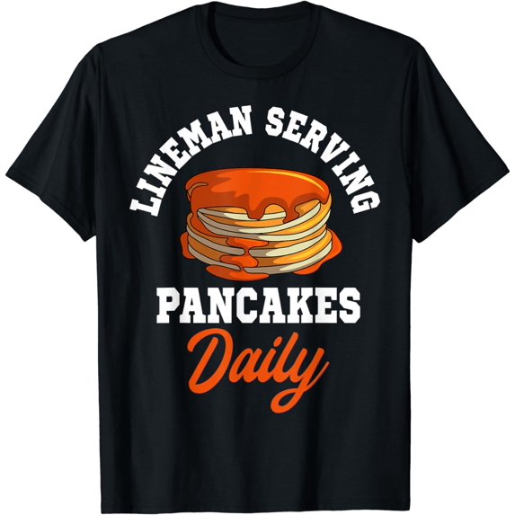Pancakes Lineman Waffle Breakfast Flapjack Hotcake Food T-Shirt