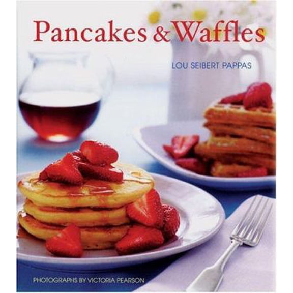 Pre-Owned Pancakes & Waffles (Hardcover) 0811845516 9780811845519