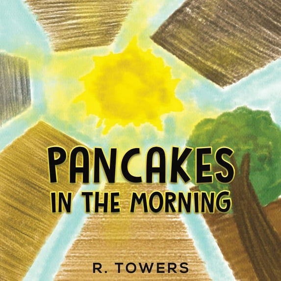 Pancakes in the Morning (Paperback)