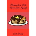 thumbnail image 1 of Pancakes with Chocolate Syrup (Paperback), 1 of 1