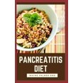 thumbnail image 1 of Pancreatitis Diet: The Complete Pancreatitis Diet Cookbook Guide To Help You Against Inflammatory (Paperback), 1 of 1