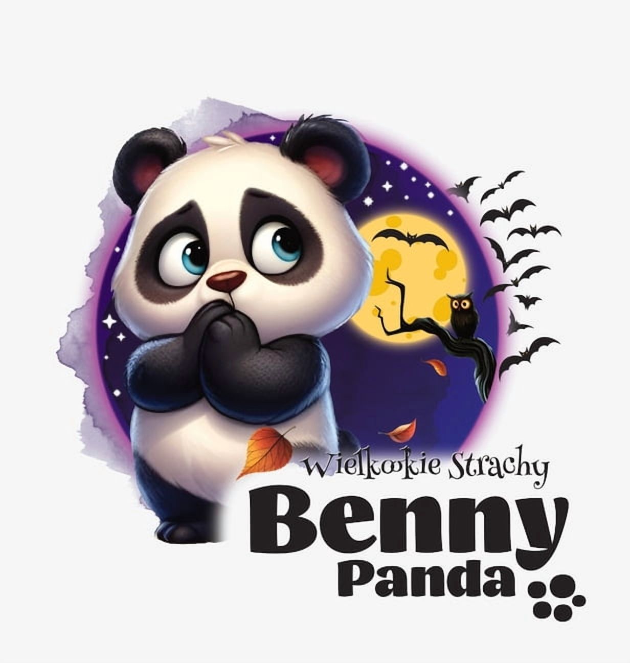 Panda Benny Panda Benny - Wielkookie Strachy, (Hardcover)