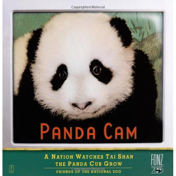 Pre-Owned Panda Cam: A Nation Watches Tai Shan the Panda Cub Grow (Paperback) 0743299884 9780743299886