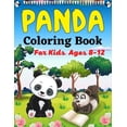 thumbnail image 1 of Panda Coloring Book For Kids Ages 8-12: Fun Coloring Pages for Toddlers Who Love Cute Pandas (Beautiful gifts For Kids), (Paperback), 1 of 1