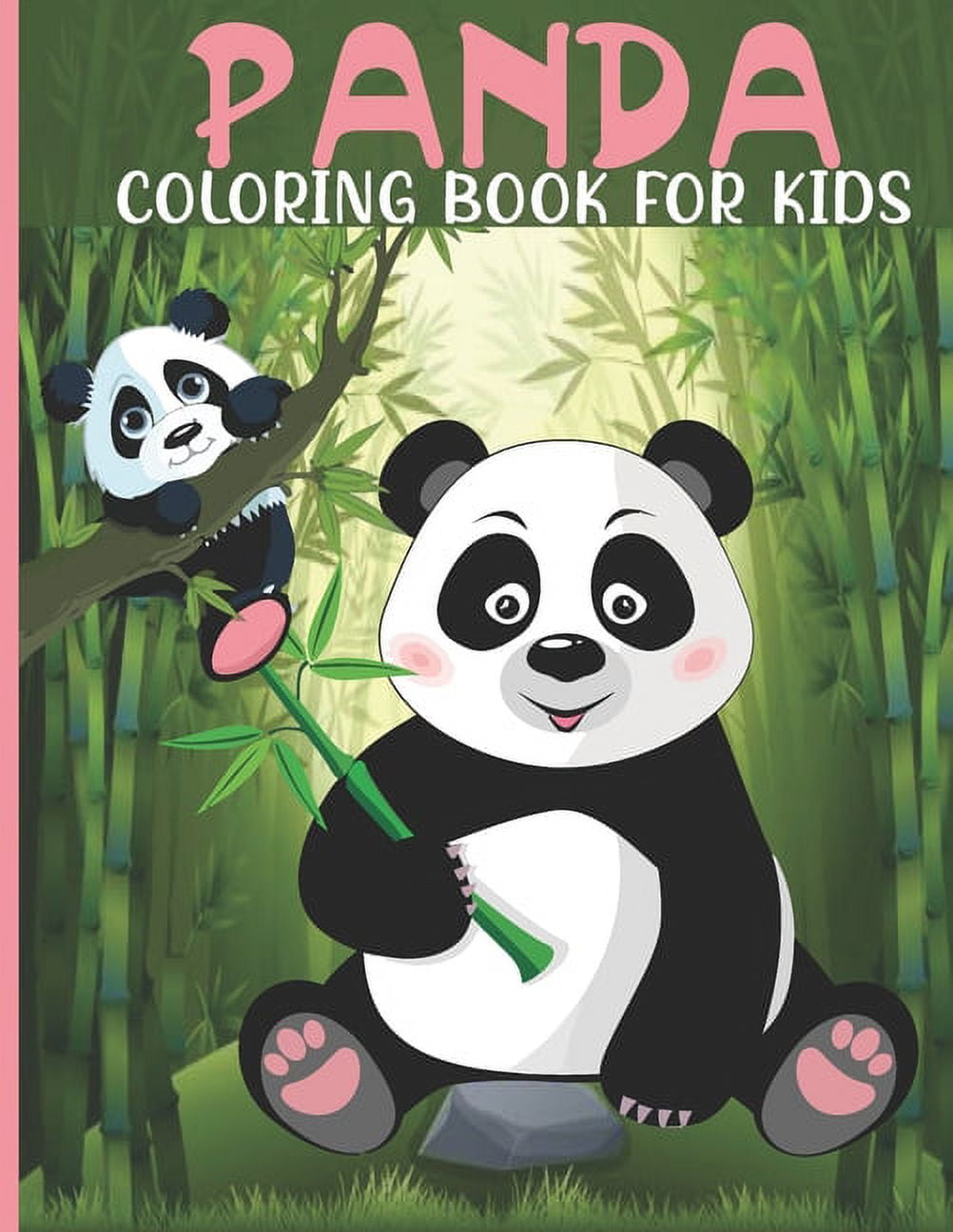 Panda Coloring Book For Kids Ages 4-8-12: Stress Relief & Relaxation for  Kid - Cute & Beautiful Bear - Positive Animal - Perfect Birthday Present  for