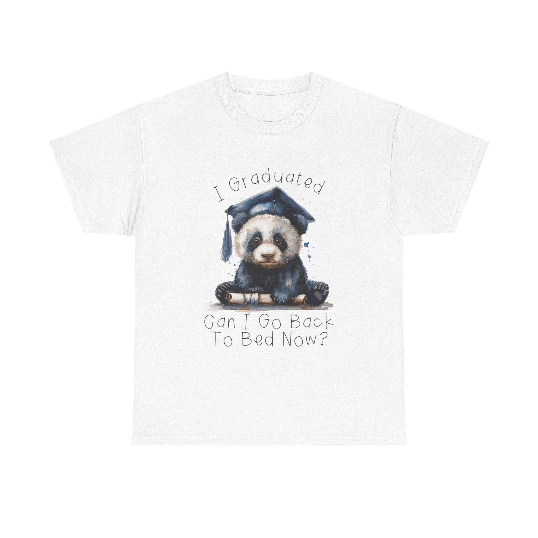 Panda I Graduated Can I Go Back To Bed Now Graduation Shirt ID-0327 ...