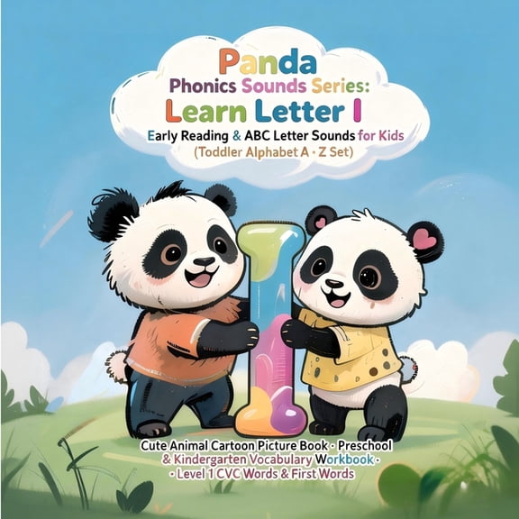 Panda Phonics: Bam & Lumi's Alp Panda Phonics: Bam & Lumi's Alphabet Adventure: Explore the Sounds of letter I, (Paperback)