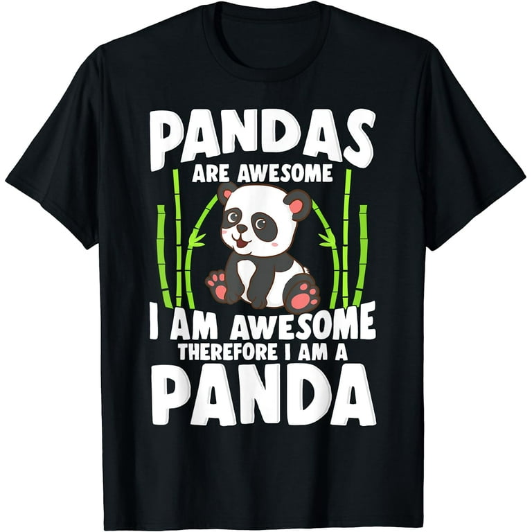 Panda Shirt Cute Panda Tshirt Pandas Are Awesome Panda Bear Panda Shirt Cute Panda Tshirt Pandas Are Awesome Panda Bear