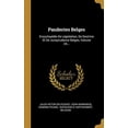thumbnail image 1 of Pandectes Belges: Encyclopdie De Lgislation, De Doctrine Et De Jurisprudence Belges, Volume 24. French Edition Hardcover 0341337757 9780341337751 Jules Victor Delecourt, Lon Hennebicq, Edm, 1 of 1