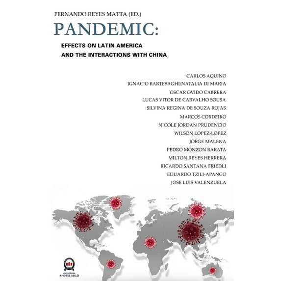 Pandemic : Effects On Latin America And the Interactions With China (Paperback)