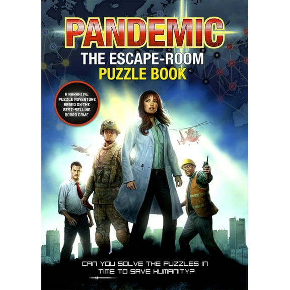 Pandemic - The Escape-Room Puzzle Book : Can You Solve the Puzzles in Time to Save Humanity (Paperback)
