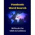 thumbnail image 1 of Pandemic Word Search: 80 Puzzles For Adults In Lockdown, (Paperback), 1 of 1